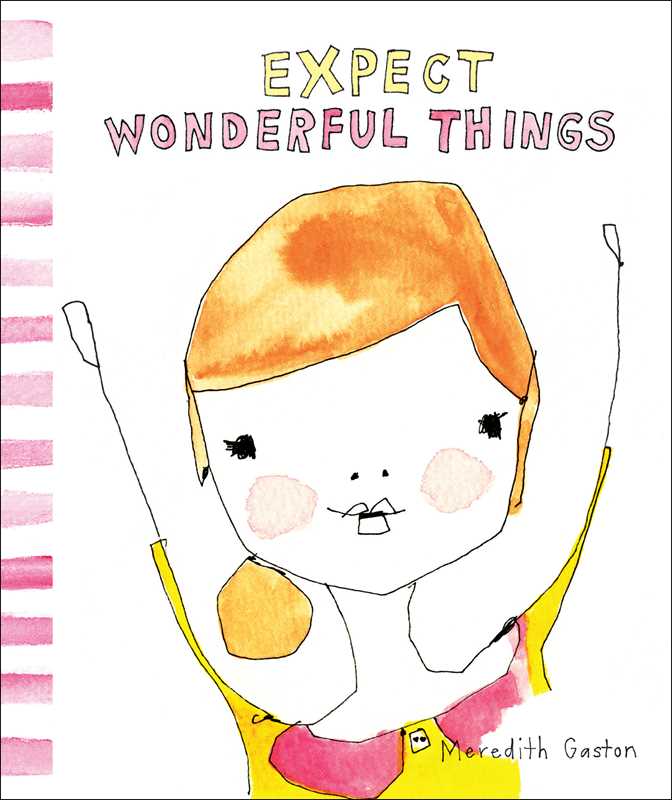 Expect Wonderful Things Book