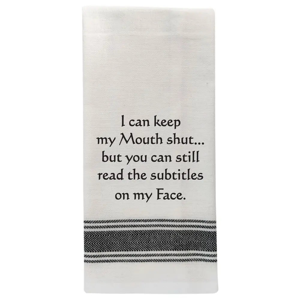 I Can Keep My Mouth Shut... Tea Towel