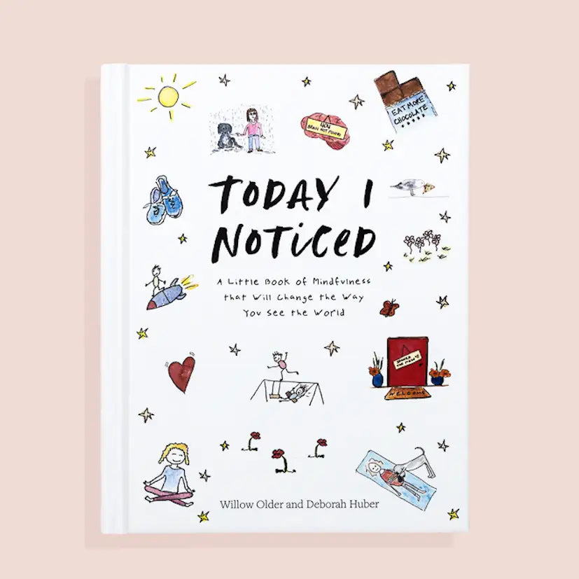 Today I Noticed: A Little Book of Mindfulness