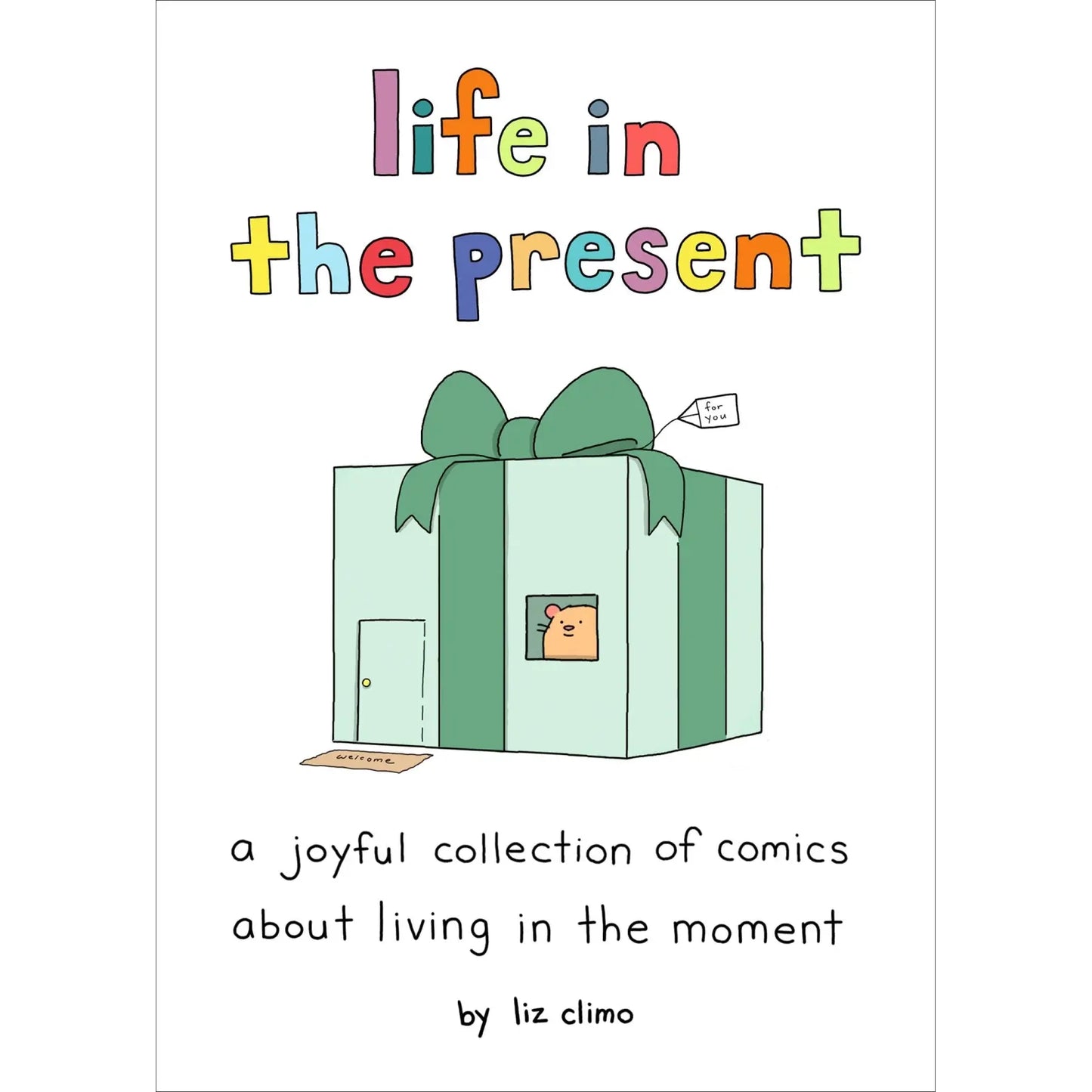 Life in the Present Book
