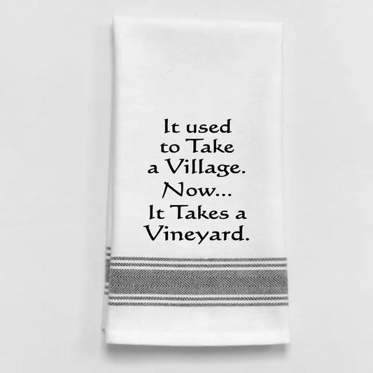 "It used to take a village"... Tea Towel