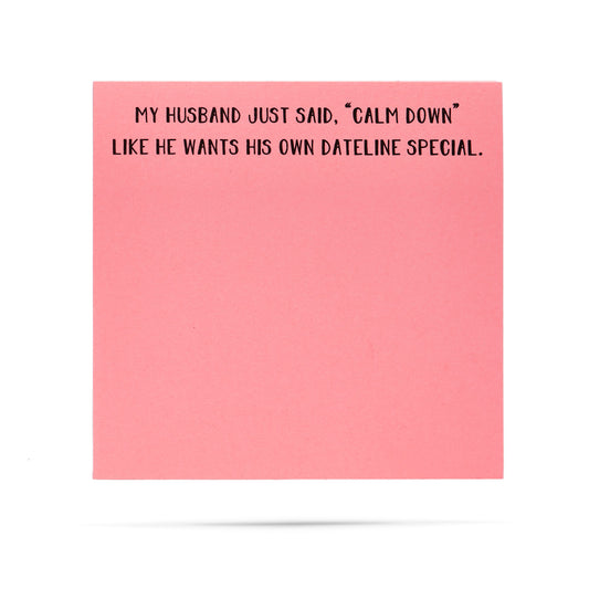My Husband Just Said Sticky Note Pad