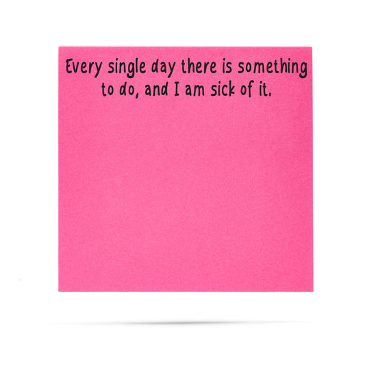 Every Single Day Sticky Note Pad