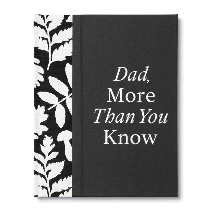 Dad, More Than You Know Book