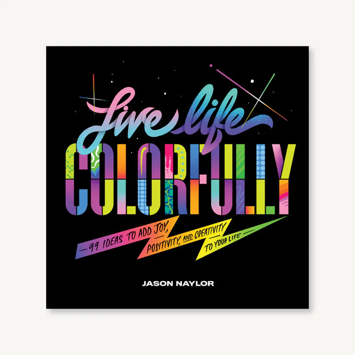 Live Life Colorfully Book