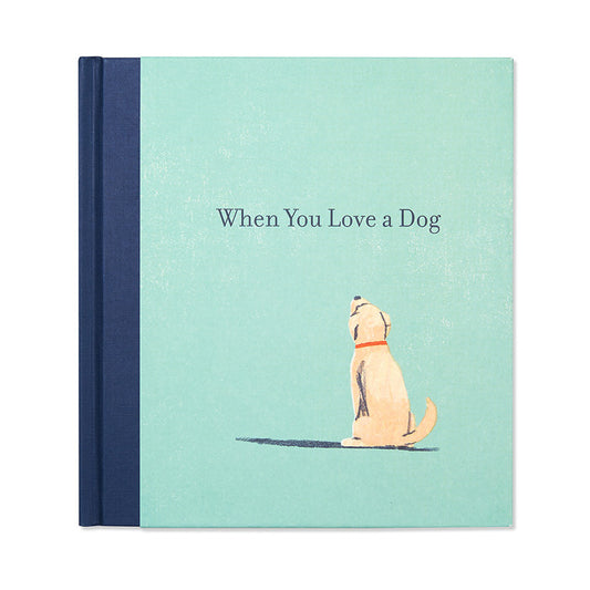 When you Love a Dog Book