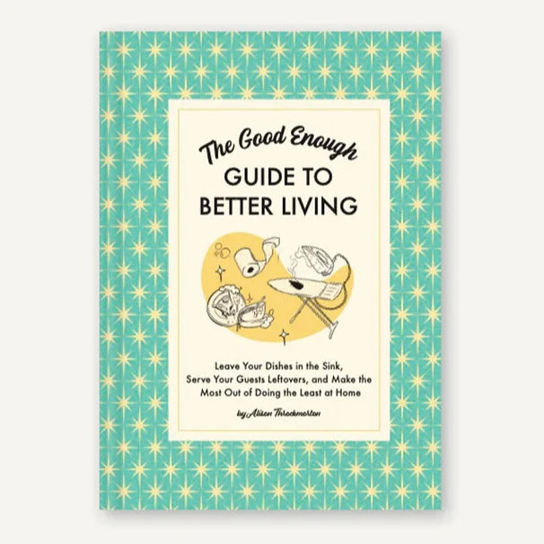 Good Enough Guide To Be Book