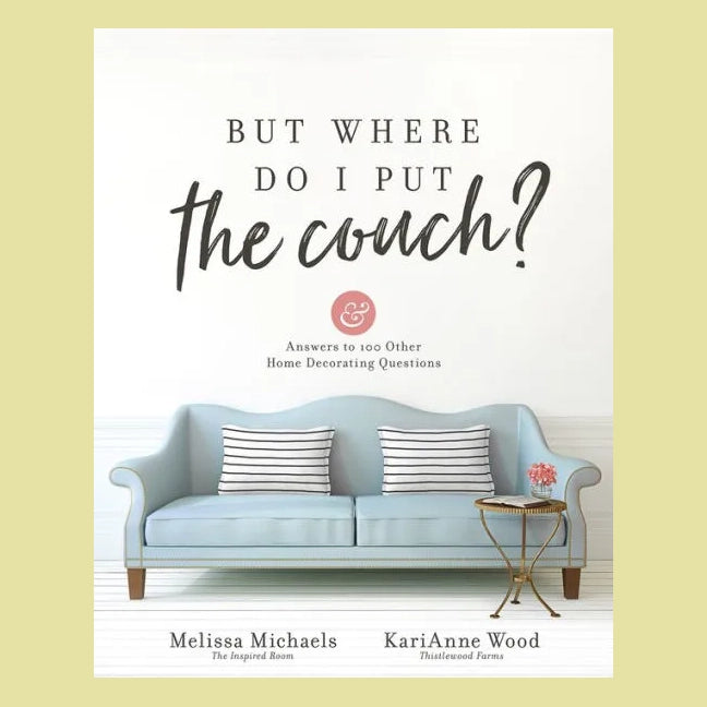 But Where do I Put the Couch? Book